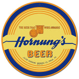 Hornungs Beer 14 X 14 vintage metal sign Metal Sign
