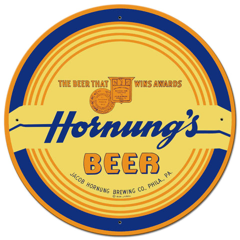 Hornungs Beer 28 X 28 vintage metal sign Metal Sign