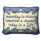 Yesterday Is History Pillow