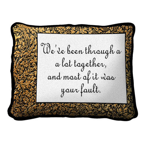 Your Fault Pillow