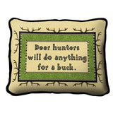 Anything For A Buck Pillow