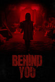 Behind You Style B Movie Poster 11 x 17 inch