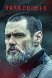 Dark Crimes Style C Movie Poster 11 x 17 inch