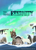 To Your Eternity Style: 3 - 11 x 17 inch. TV Show Poster