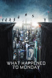 What Happened to Monday Style E Movie Poster 11 x 17 inch
