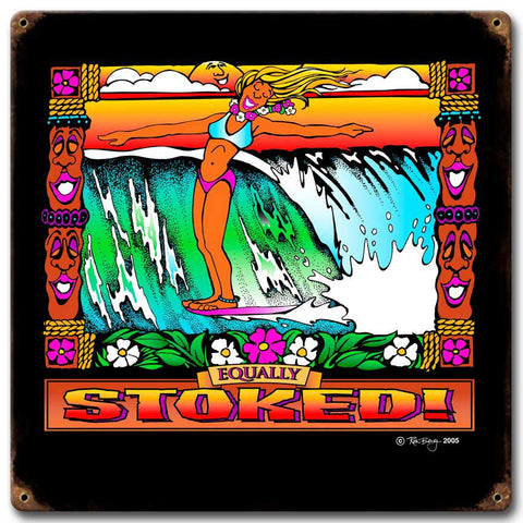 Equally-Stoked-Vintage-Sign-Metal-Sign