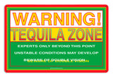 Tequila Zone Vintage Sign Metal Sign