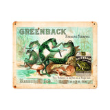 Greenback Smoking Tobacco Vintage Sign Metal Sign