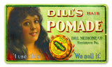 Dill's Pomade Metal Sign