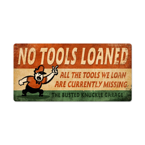 No-Tools-Loaned-Vintage-Sign-Metal-Sign