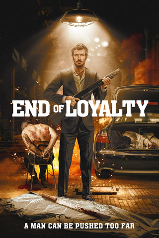 End of Loyalty Style A Movie Poster 27 x 40 inch