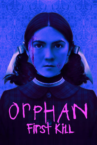 Orphan: First Kill Style B Movie Poster 11 x 17 inch