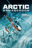 Arctic Armageddon Style A Movie Poster 11 x 17 inch
