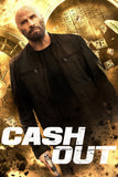 Cash Out Style D Movie Poster 11 x 17 inch