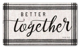 Wood Grain Better Together Vintage Sign Metal Sign