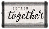 Wood Grain Better Together Vintage Sign Metal Sign