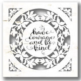 SQ CR Have Courage SHADOW BOX 24x24 Vintage Sign Metal Sign