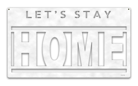 Lets-Stay-Home-Vintage-Sign-Metal-Sign