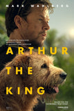 Arthur the King Style A Movie Poster 11 x 17 inch