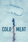 Cold Meat Style C Movie Poster 11 x 17 inch