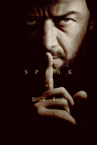 Speak No Evil Style A Movie Poster 27 x 40 inch
