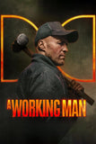 A Working Man Style D Movie Poster 27 x 40 inch