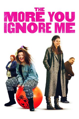 The More You Ignore Me Style B Movie Poster 11 x 17 inch