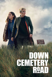 Down Cemetery Road Style: 2 - 11 x 17 inch. TV Show Poster