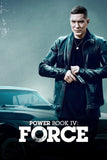 Power Book IV: Force Style: 3 - 27 x 40 inch. TV Show Poster