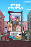 Stress Positions Style A Movie Poster 27 x 40 inch