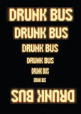 Drunk Bus Style E Movie Poster 27 x 40 inch
