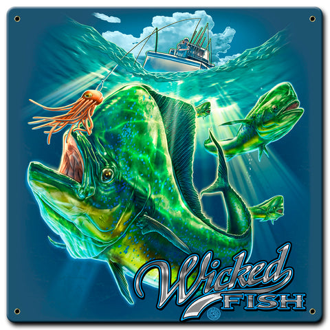 Fishing Mahi Wicked Fishing Vintage Sign Metal Sign