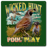QUAIL WICKED HUNT Vintage Sign Metal Sign