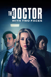 The Doctor with Two Faces Style A Movie Poster 11 x 17 inch