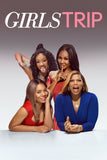 Girls Trip Style A Movie Poster 11 x 17 inch
