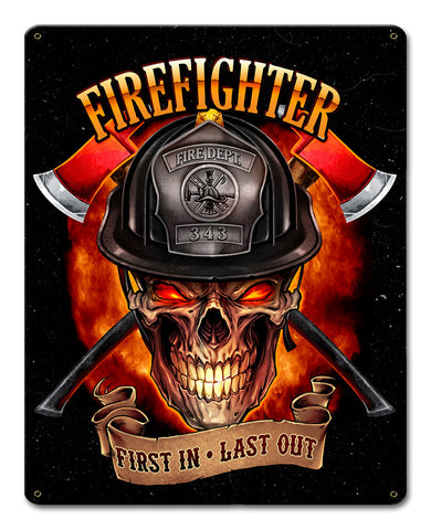 Fire Fighter Skull First In Last Out Vintage Sign Metal Sign