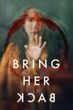 Bring Her Back Style E Movie Poster 11 x 17 inch