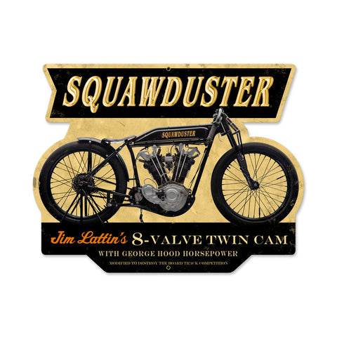Squawduster Vintage Sign Metal Sign