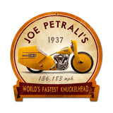 Joe Petrali Vintage Sign Metal Sign