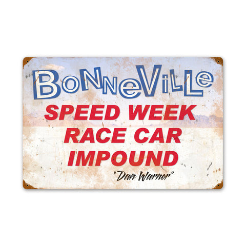 Bonneville Speed Week Race Car Impound Vintage Sign Metal Sign