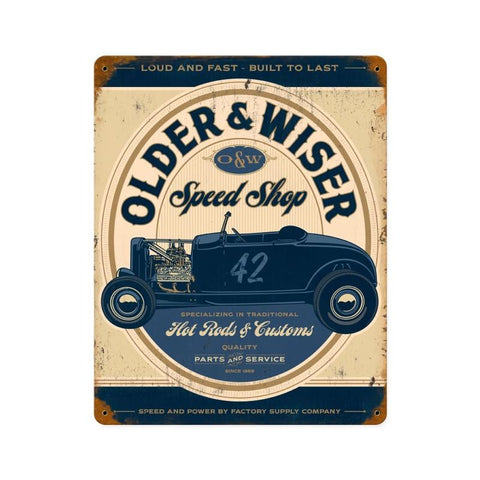 Older And Wiser Speed Shop Vintage Blue Vintage Sign Metal Sign
