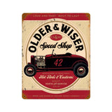 Older And Wiser Speed Shop Vintage Red Vintage Sign Metal Sign