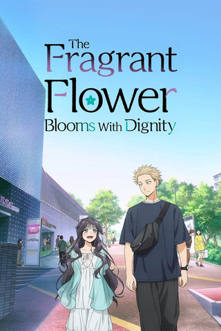 The Fragrant Flower Blooms with Dignity Style: 2 - 11 x 17 inch. TV Show Poster