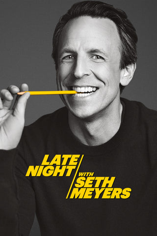 Late Night with Seth Meyers Style: 3 - 11 x 17 inch. TV Show Poster