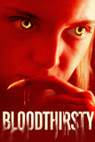 Bloodthirsty Style A Movie Poster 27 x 40 inch