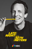 Late Night with Seth Meyers Style: 2 - 11 x 17 inch. TV Show Poster
