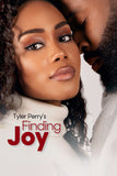 Tyler Perry's Finding Joy Style D Movie Poster 11 x 17 inch