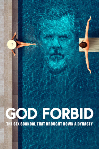 God Forbid: The Sex Scandal That Brought Down a Dynasty Style B Movie Poster 11 x 17 inch