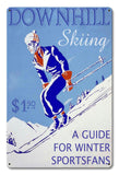 Downhill Skiing Guide Vintage Sign Metal Sign