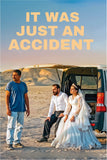 It Was Just an Accident Style B Movie Poster 11 x 17 inch